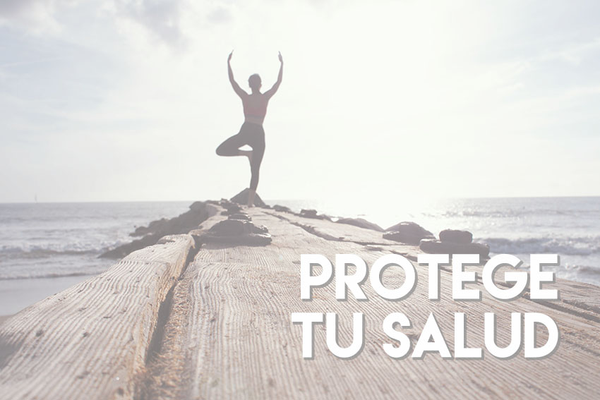 Protege tu salud