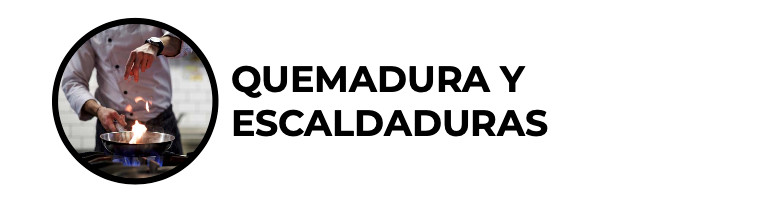 Quemaduras y escaldaduras